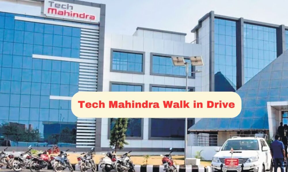 Tech Mahindra Walk-In Drive For Customer Care Executive | Apply