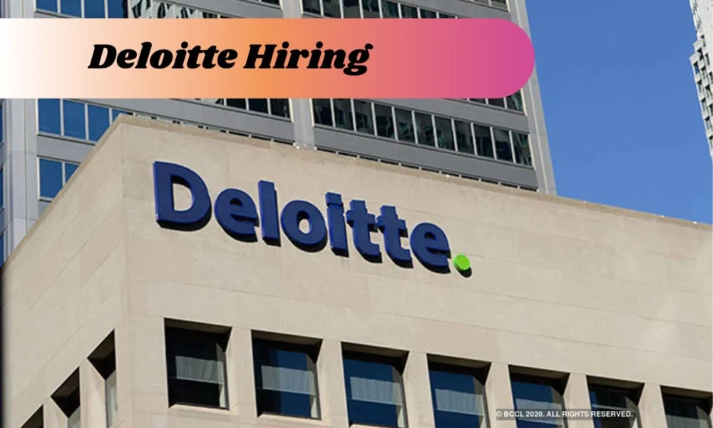 Deloitte Hiring